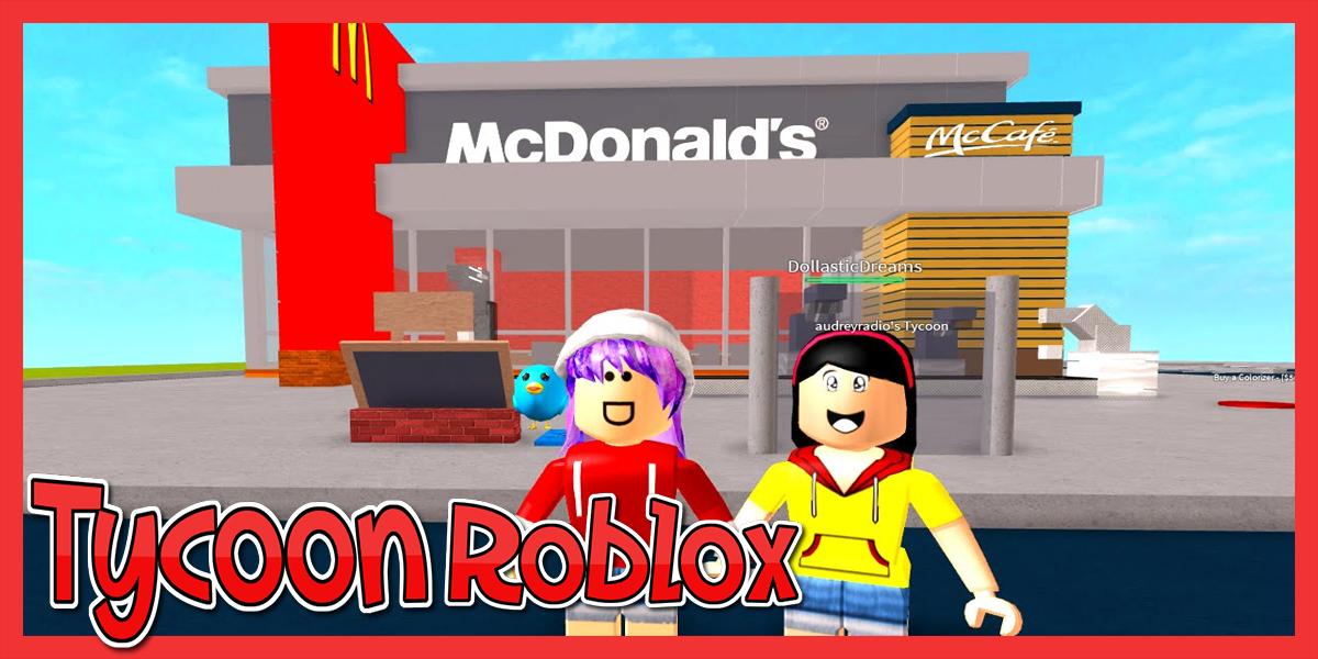 New Mcdonalds Tycoon Roblox Strategy For Android Apk Download - tycoon roblox games