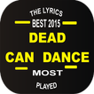 Dead Can Dance Top Lyrics