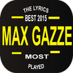 Max Gazze Top Lyrics