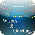 Wishes and Greetings