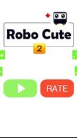 Robo Cute 2 स्क्रीनशॉट 1