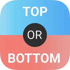 Скачать Top or Bottom APK