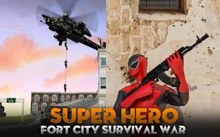 Super héros: guerre de survie fort Affiche