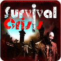 ”Survival Crisis : Zombie