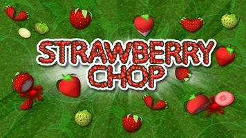 Strawberry Chop poster