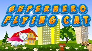 Superhero Flying Cat پوسٹر