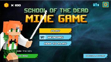 School of the Dead Mine Game 海报