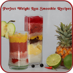 Perfect Weight loss & healthy smoothie recipes