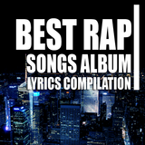 Rap Album Best Of The Best Songs Lyrics icône