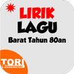 Lirik lagu Barat Tahun 80an