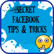 Secret Facebook Tips and Tricks: Tips for Facebook