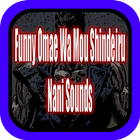Best Funny Omae Wa Mou Shindeiru Nani Sounds icône