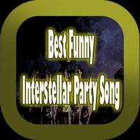 Best Funny Interstellar Party Song plakat