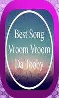 Best Of Vroom Vroom Da Tooby Mp3 Song poster