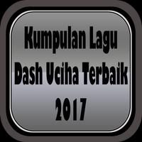 Kumpulan Lagu Dash Uciha Terbaik 2017 poster