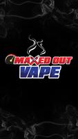 Maxed Out Vape Affiche