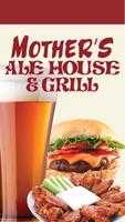 Mother's Ale House & Grill الملصق