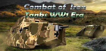 Comabt of Iron Tanks WW1 Era