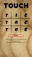 TOUCH: Tic Tac Toe poster