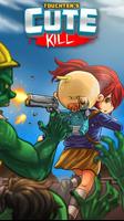 Cute Kill Plakat