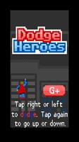 Dodge Heroes पोस्टर