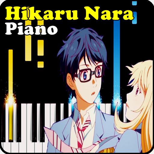 Hikaru Nara - Shigatsu wa Kimi no Uso 