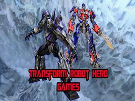 Transform Robot Hero Games. Affiche