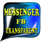 Download Messenger Transparent Fb theme 