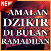 Amalan Dzikir di Bulan Ramadhan