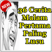 36 Cerita Malam Pertama Yang Lucu