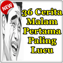 36 Cerita Malam Pertama Yang Lucu APK