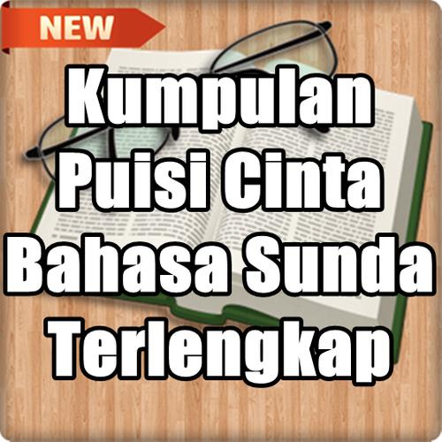 Kumpulan Puisi Cinta Bahasa Sunda For Android Apk Download