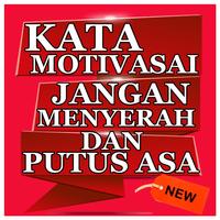 KATA MOTIVASI JANGAN MENYERAH DAN PUTUS ASA Affiche