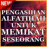 پوستر Pengasihan Alfatihah  Memikat Seseorang