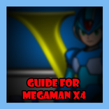 Guide for Megaman X4