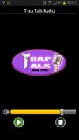 Trap Talk Radio Poster