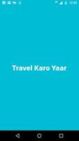 Travel Karo Yaar Affiche