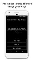 Back in time:Invest in Bitcoin تصوير الشاشة 1
