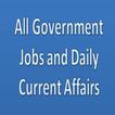 All Government Jobs and Daily Current Affairs
