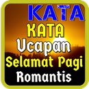 Kata Kata Ucapan Selamat Pagi Romantis APK