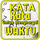 Kata Kata Bijak Untuk Menghargai Waktu APK