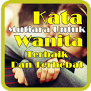 Kata - Mutiara Untuk Wanita Terbaik Dan Terhebat APK