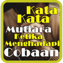 Kata Kata Mutiara Ketika Menghadapi Cobaan APK