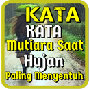 Kata Kata Mutiara Saat Hujan Paling Menyentuh APK