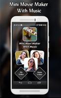 Mini Movie Maker With Music Poster