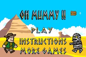 Oh Mummy स्क्रीनशॉट 1