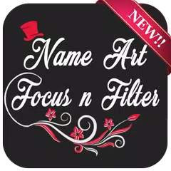 Name Art – Focus n Filter
