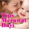 Tips Merawat Bayi