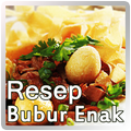 Resep Bubur Enak