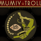 Mumiy Troll - Vladivostok иконка